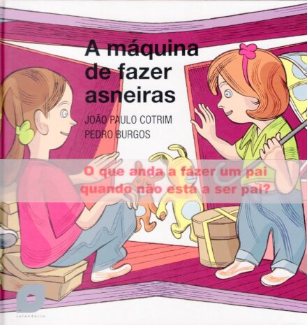 A Maquina De Fazer Asneiras