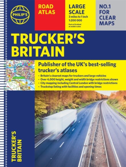 Philip's Trucker's/Big Easy to Read Trucker's Road Atlas of Britain