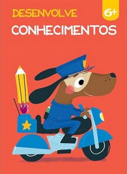Vermelho 6+ (Desenvolve Conhecimentos)
