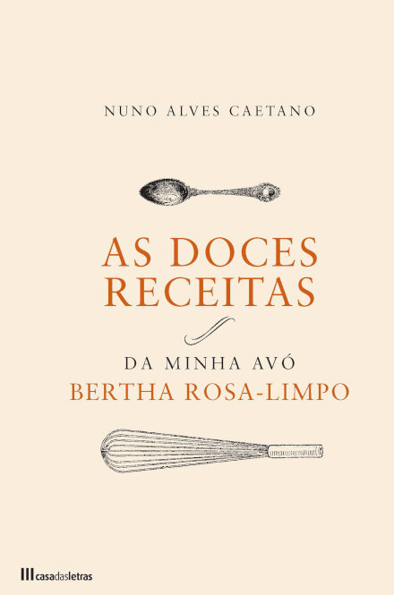 As Doces Receitas da minha Avó Berthe Rosa-Limpo