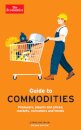 The Economist Guide to Commodities 2nd edition