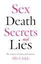 Sex, death, secrets and lies