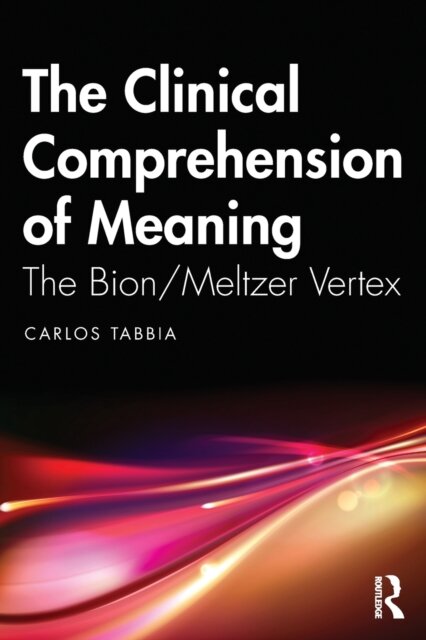The Clinical Comprehension of Meaning