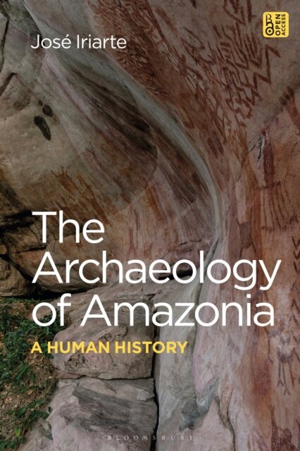 The Archaeology of Amazonia : a human history