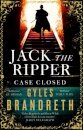 Jack The Ripper Case Closed