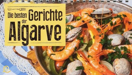 Die Besten Gerichte der Algarve