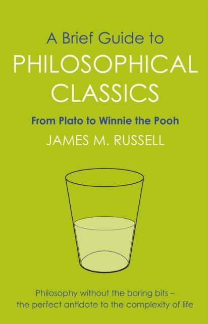 A Brief Guide to Philosophical Classics