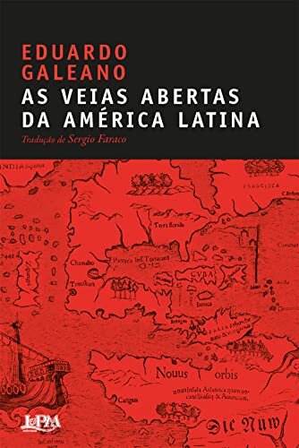 As Veias Abertas Da América Latina