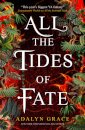 All The Tides Of Fate