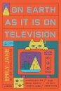 On Earth as It Is on Television