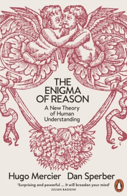 The Enigma Of Reason
