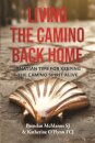Living the Camino Back Home