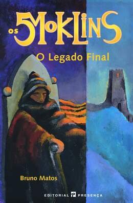 O Legado Final - Os 5 Moklins