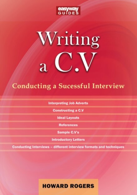 A Guide to Writing a C.V.