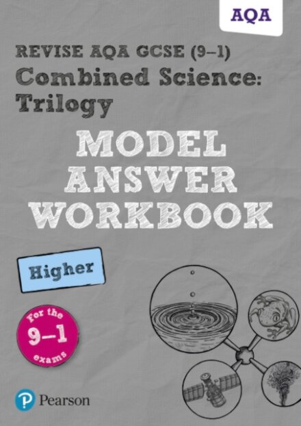 Pearson REVISE AQA GCSE Combined Science Trilogy Model Answer Workbook (Higher) - for 2026, 2027 exams