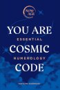 You Are Cosmic Code