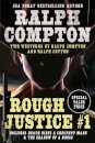Ralph Compton Double: Rough Justice #1