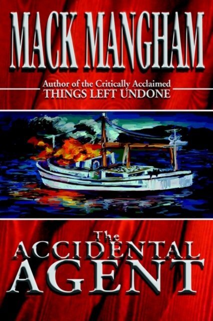 The Accidental Agent