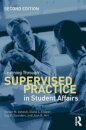 Learning Through Supervised Practice in Student Affairs