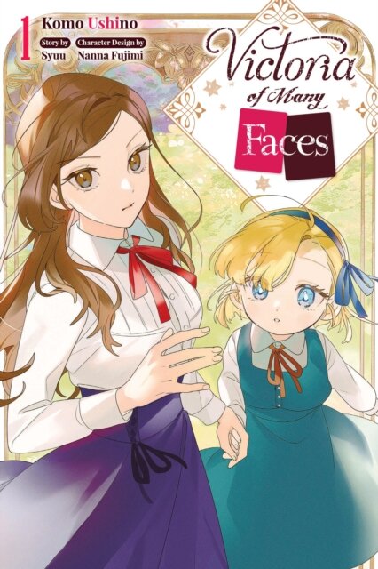 Victoria Of Many Faces Vol 1 (Manga)