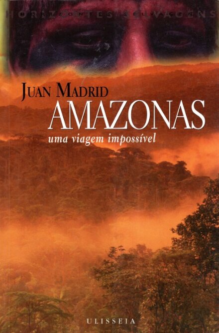 Amazonas Uma Viagem Impossivel