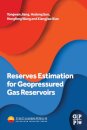 Reserves Estimation for Geopressured Gas Reservoirs