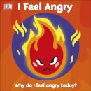 First Emotions: I Feel Angry