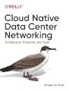 Cloud Native Data-Center Networking
