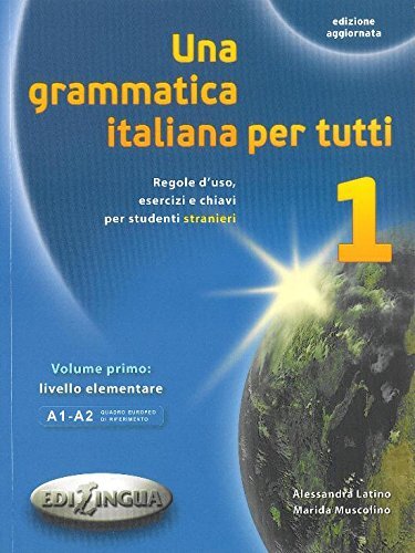 Una grammatica italiana per tutti 1 - Edizione aggiornata - 208 pages