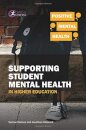 Supporting Student Mental Health in Higher Education