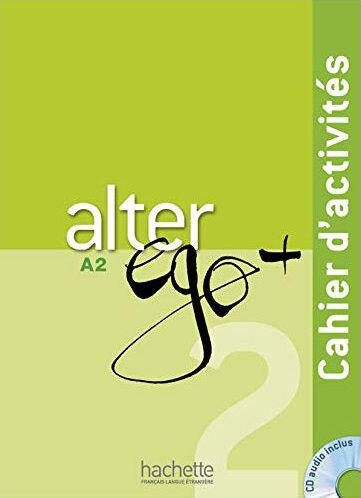Alter Ego + 2 Cahier d'activités