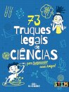 73 Truques Legais De Ciências Para Surpreender Seus Amigos