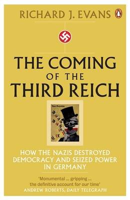 The Coming Of The Third Reich