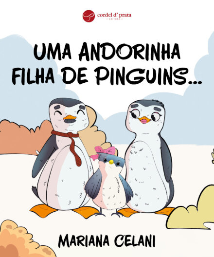 Uma Andorinha filha de Pinguins…
