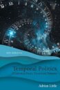 Temporal Politics