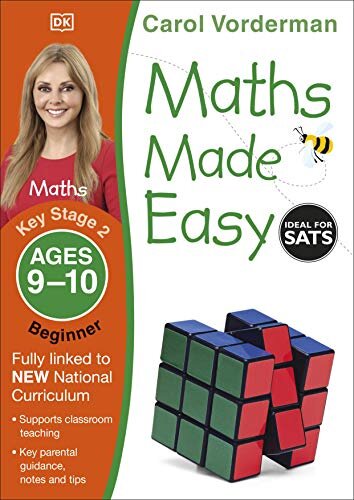 Maths Made Easy Ages 9-10 Key Stage 2 Beginner