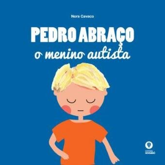 Pedro Abraço, o Menino Autista