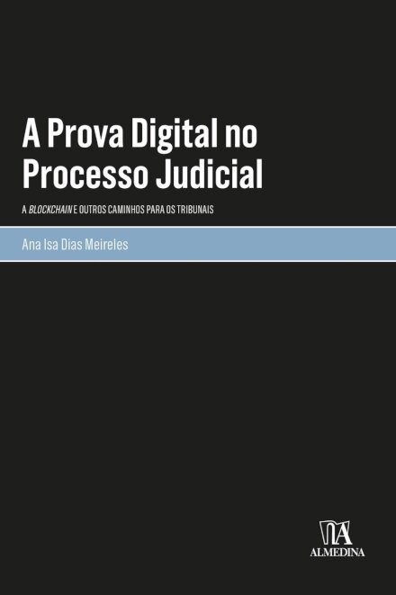 A Prova Digital No Processo Judicial