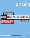 Dynamics of News Reporting and Writing - International Student Edition