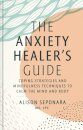 The Anxiety Healer's Guide