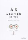 As lentes de Ver - Galego