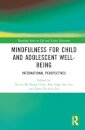 Mindfulness for Child and Adolescent Well-Being
