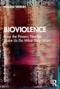 Bioviolence
