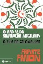 Ano V da revolução argelina, O: o fim do colonialismo