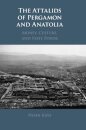 The Attalids of Pergamon and Anatolia