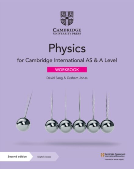 Cambridge International AS & A Level Physics Workbook with Digital Access