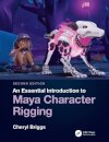 An Essential Introduction to Maya Character Rigging
