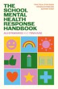 The School Mental Health Response Handbook