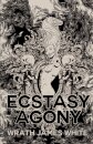 The Ecstacy of Agony