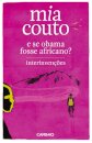 E Se o Obama Fosse Africano